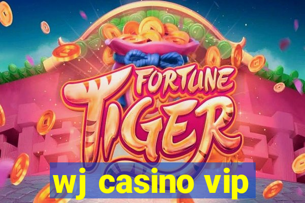 wj casino vip